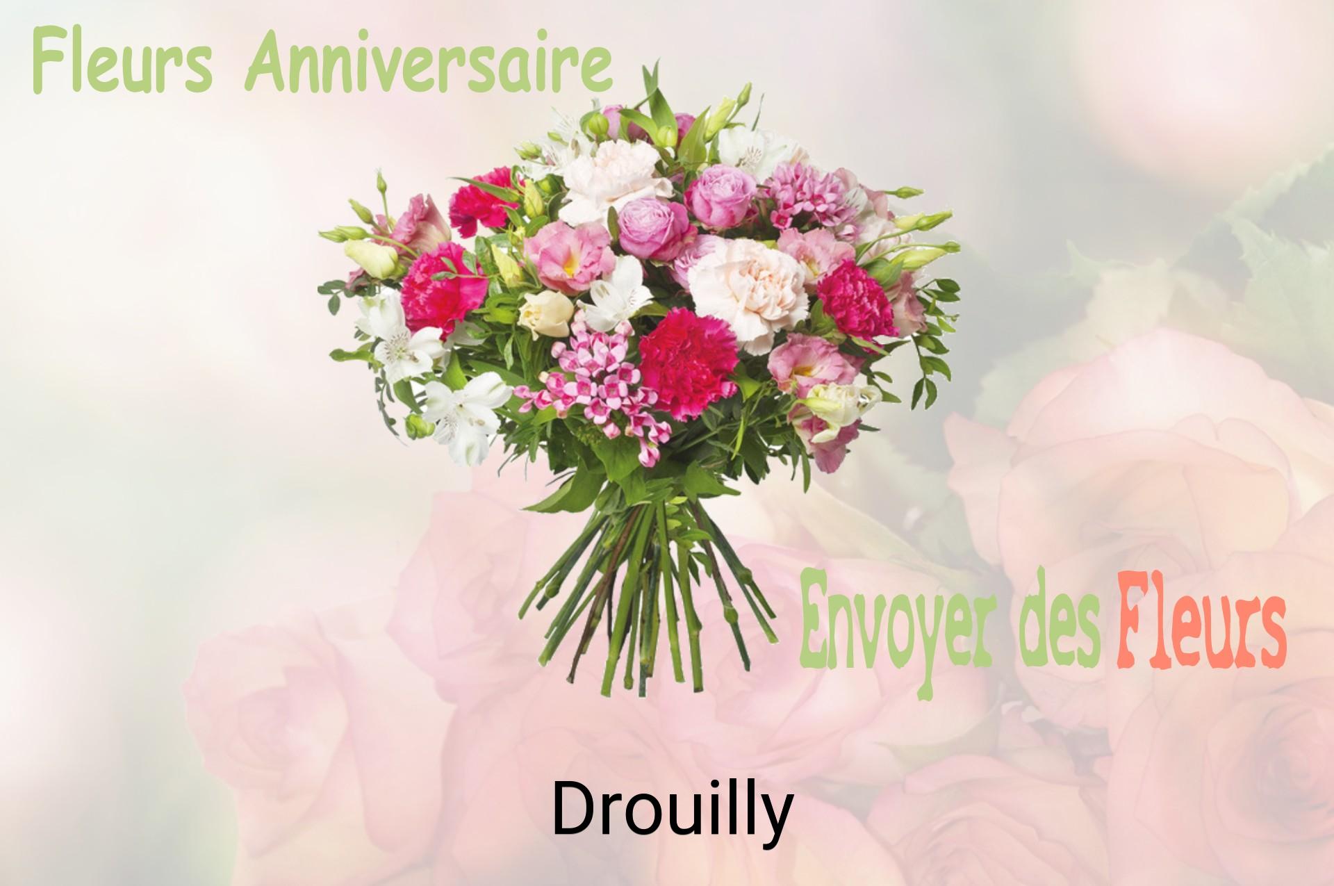 Bouquet de fleurs d’anniversaire livré à Drouilly
